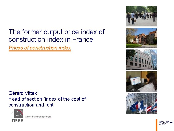 The former output price index of construction index in France Prices of construction index