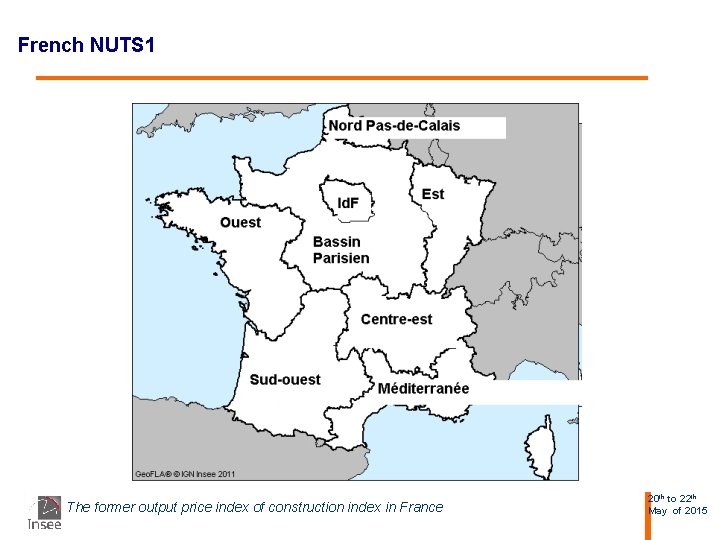 French NUTS 1 The former output price index of construction index in France 20