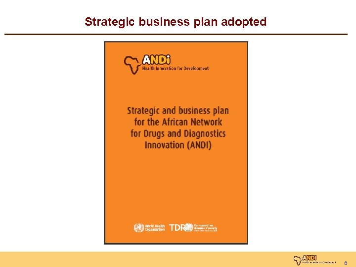 Strategic business plan adopted 6 