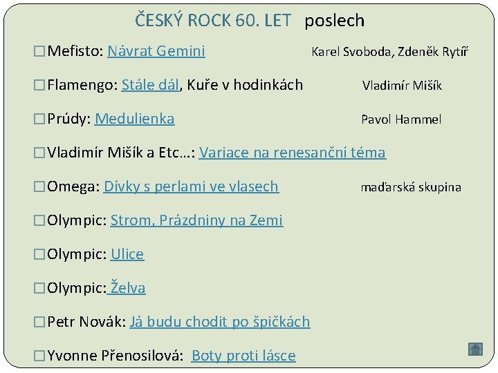 ČESKÝ ROCK 60. LET poslech � Mefisto: Návrat Gemini Karel Svoboda, Zdeněk Rytíř �