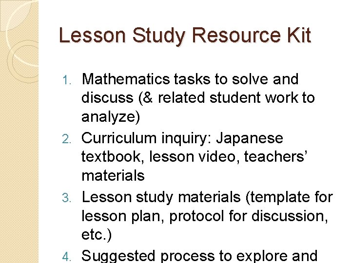 Lesson Study Resource Kit Mathematics tasks to solve and discuss (& related student work