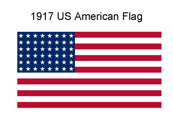 1917 US American Flag 