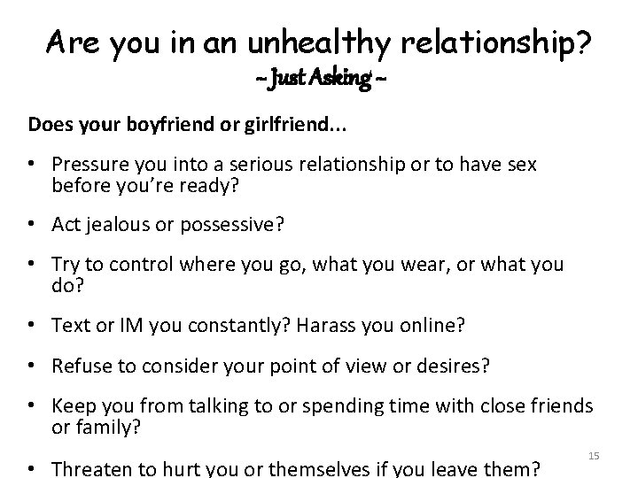 Are you in an unhealthy relationship? ~ Just Asking ~ Does your boyfriend or