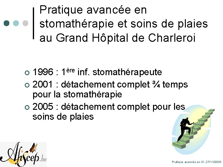 Pratique avancée en stomathérapie et soins de plaies au Grand Hôpital de Charleroi 1996