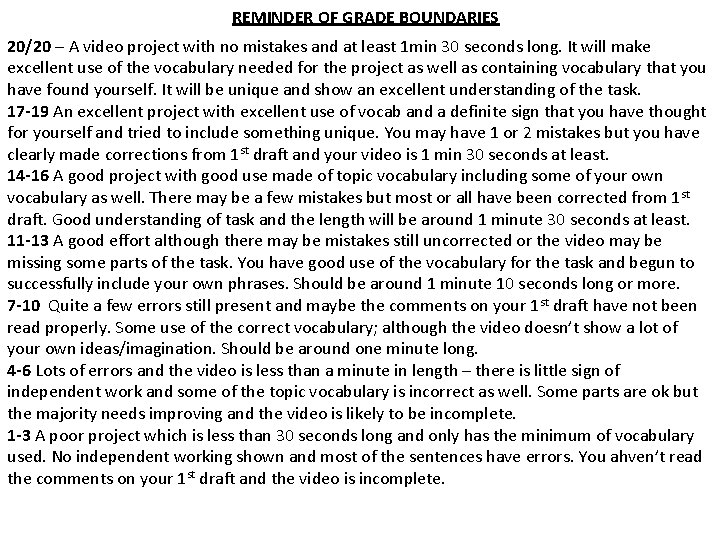 REMINDER OF GRADE BOUNDARIES 20/20 – A video project with no mistakes and at REMINDER OF GRADE BOUNDARIES 20/20 – A video project with no mistakes and at