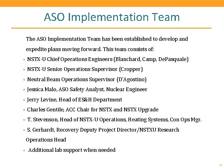 ASO Implementation Team The ASO Implementation Team has been established to develop and expedite