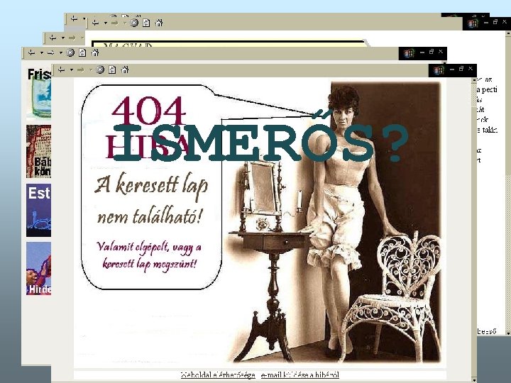 ISMERŐS? 