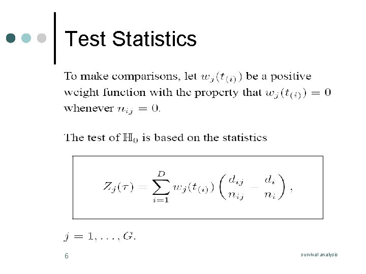 Test Statistics 6 survival analysis 