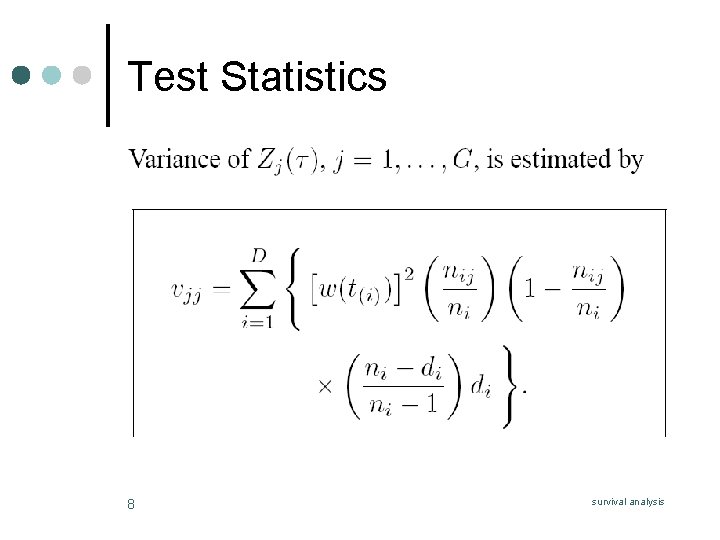 Test Statistics 8 survival analysis 