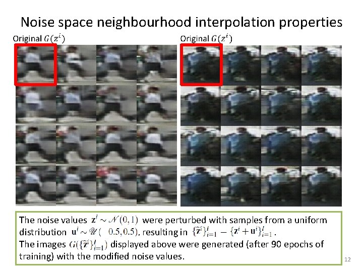 Noise space neighbourhood interpolation properties The noise values were perturbed with samples from a
