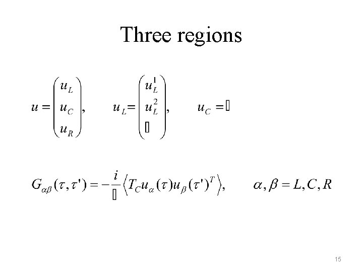 Three regions 15 