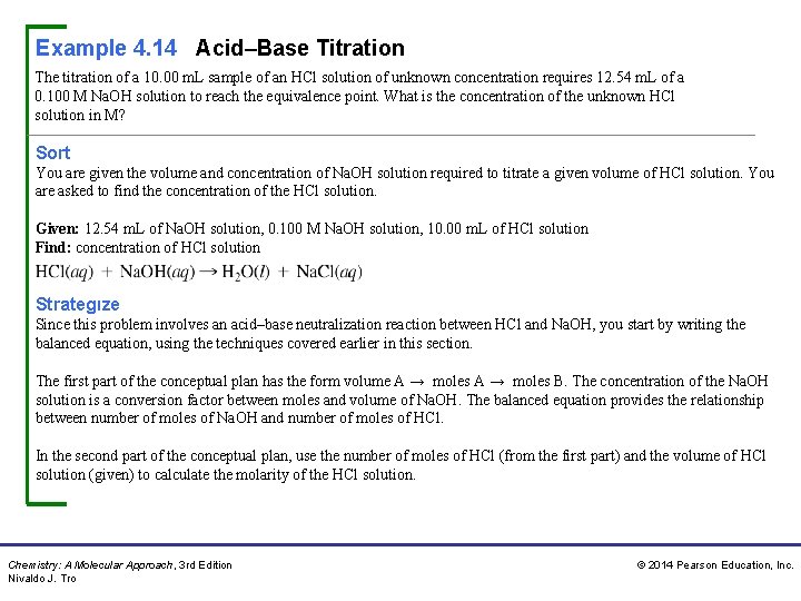 Example 4. 14 Acid–Base Titration The titration of a 10. 00 m. L sample
