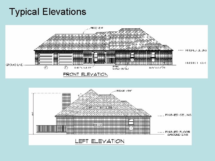 Typical Elevations 