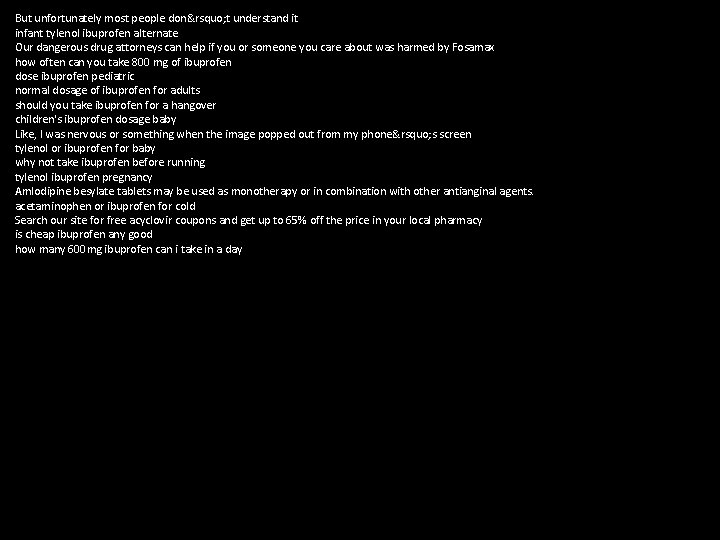 Which Has More Aspirin Tylenol Or Ibuprofen Does