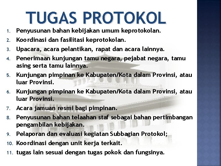 TUGAS PROTOKOL 1. 2. 3. 4. 5. 6. 7. 8. 9. 10. 11. Penyusunan