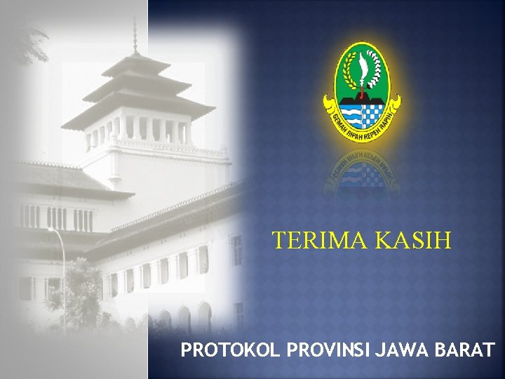 TERIMA KASIH PROTOKOL PROVINSI JAWA BARAT 