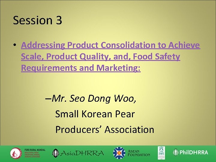 Session 3 • Addressing Product Consolidation to Achieve Scale, Product Quality, and, Food Safety