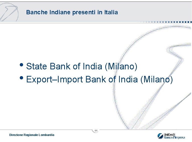 Banche Indiane presenti in Italia • State Bank of India (Milano) • Export–Import Bank