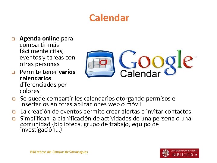 Calendar q q q Agenda online para compartir más fácilmente citas, eventos y tareas