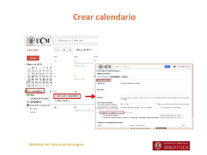 Crear calendario Bibliotecas del Campus de Somosaguas 
