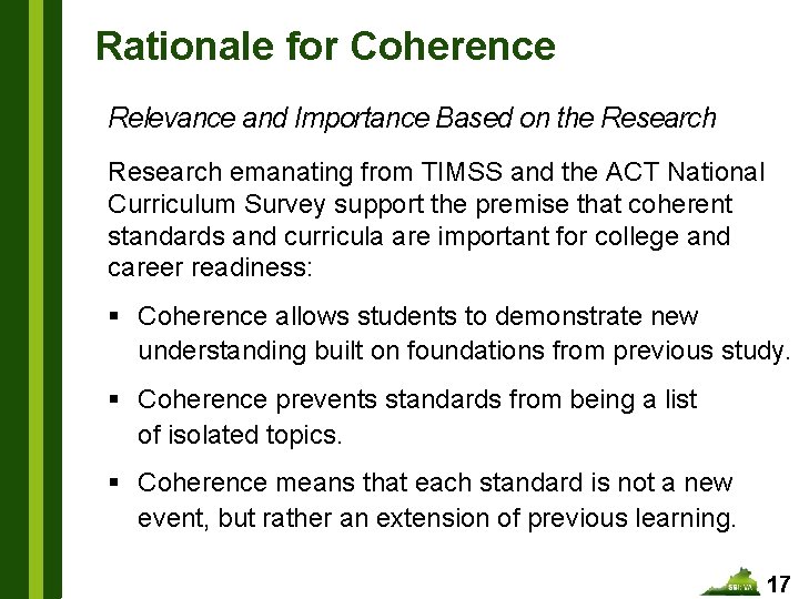 Rationale for Coherence Relevance and Importance Based on the Research emanating from TIMSS and