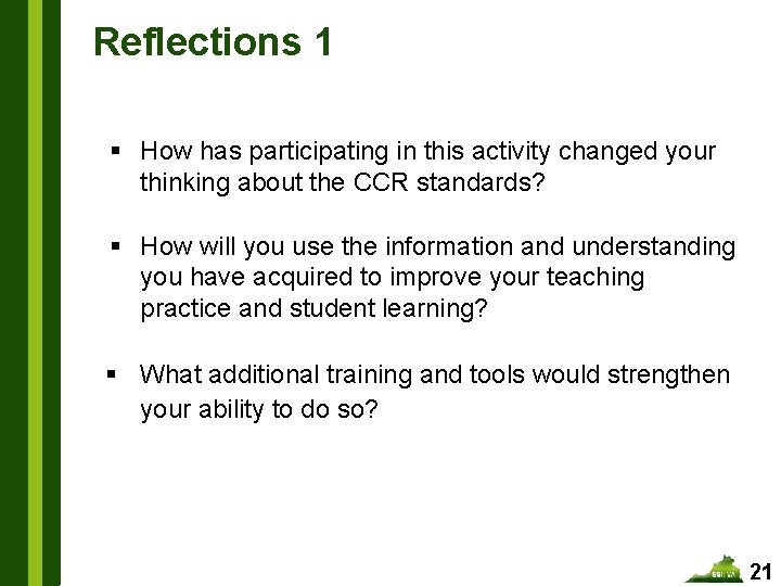 Reflections 1 § How has participating in this activity changed your thinking about the