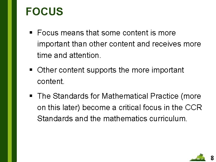 FOCUS § Focus means that some content is more important than other content and