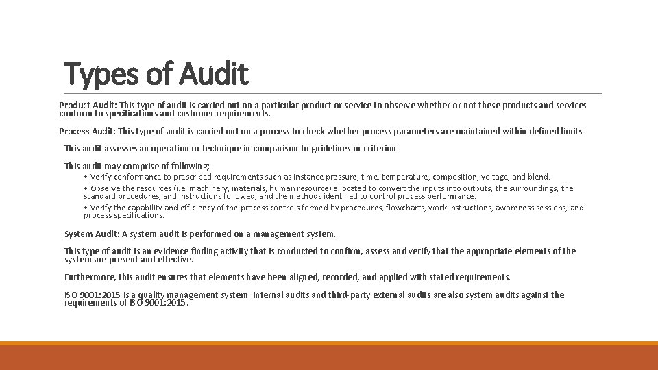 Types of Audit Product Audit: This type of audit is carried out on a