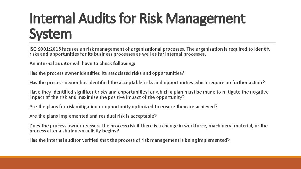 Internal Audits for Risk Management System ISO 9001: 2015 focuses on risk management of Internal Audits for Risk Management System ISO 9001: 2015 focuses on risk management of