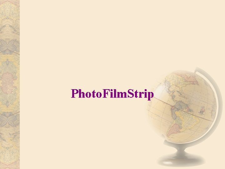 Photo. Film. Strip 