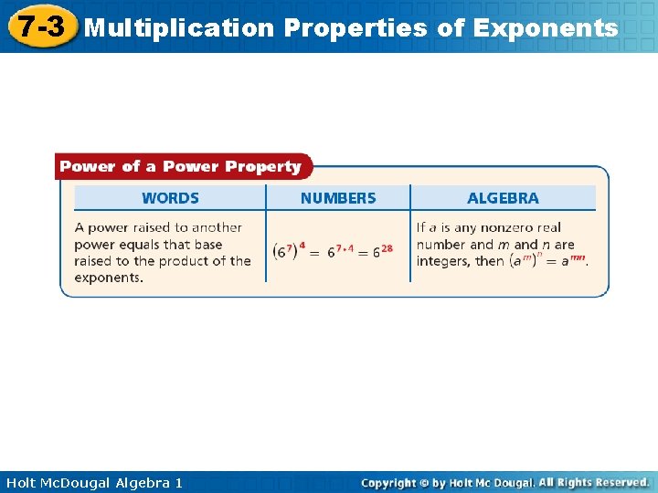 7 -3 Multiplication Properties of Exponents Holt Mc. Dougal Algebra 1 