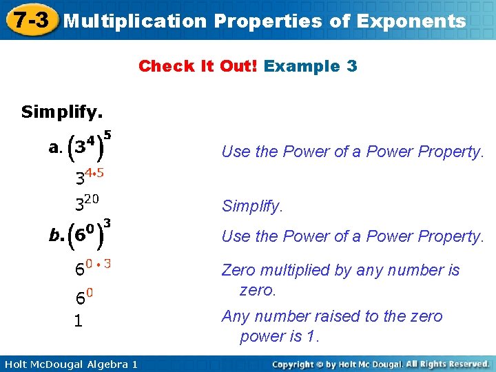 7 -3 Multiplication Properties of Exponents Check It Out! Example 3 Simplify. Use the