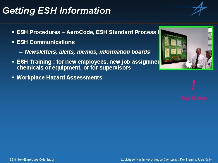 Getting ESH Information § ESH Procedures – Aero. Code, ESH Standard Process Instructions §