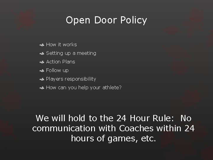 Open Door Policy How it works Setting up a meeting Action Plans Follow up