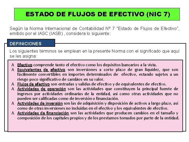 NIC 7 ESTADO DE FLUJOS DE EFECTIVO EXPOSITOR