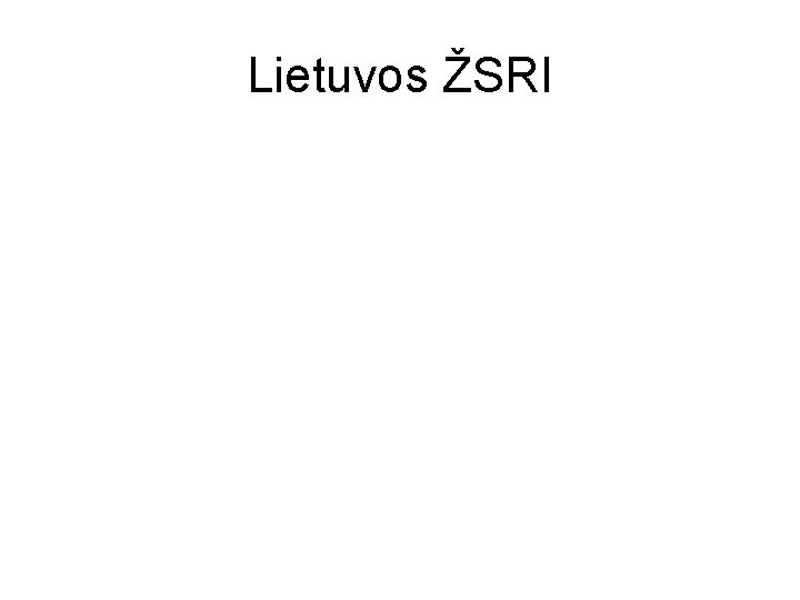 Lietuvos ŽSRI 