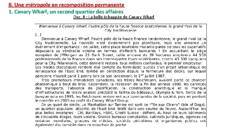 II. Une métropole en recomposition permanente 1. Canary Wharf, un second quartier des affaires