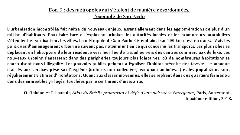 Doc. 9 : des métropoles qui s’étalent de manière désordonnées, l’exemple de Sao Paulo