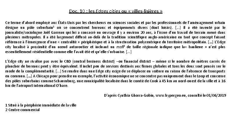 Doc. 10 : les Edges cities ou « villes-lisières » Ce terme d’abord employé