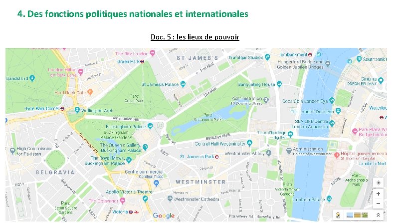 4. Des fonctions politiques nationales et internationales Doc. 5 : les lieux de pouvoir