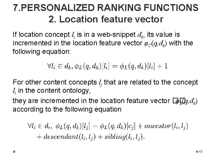 7. PERSONALIZED RANKING FUNCTIONS 2. Location feature vector If location concept li is in