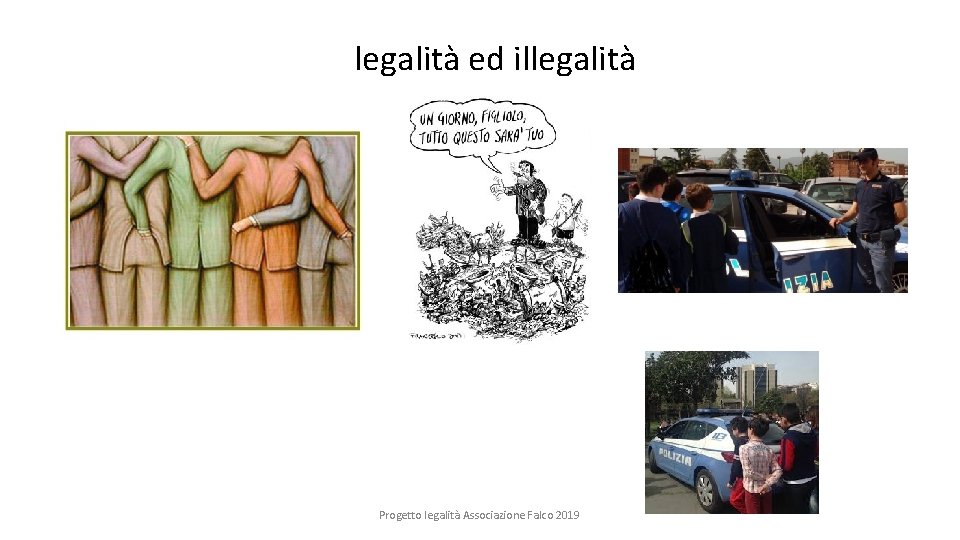 legalità ed illegalità Progetto legalità Associazione Falco 2019 