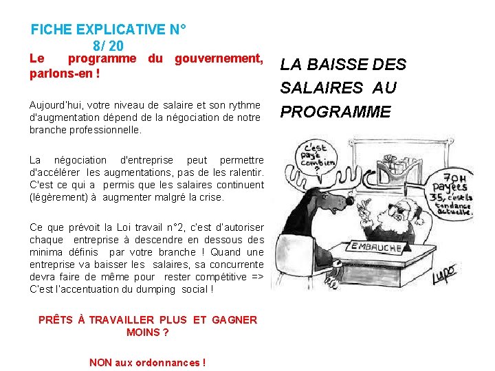 FICHE EXPLICATIVE N° 8/ 20 Le programme du gouvernement, parlons-en ! Aujourd’hui, votre niveau