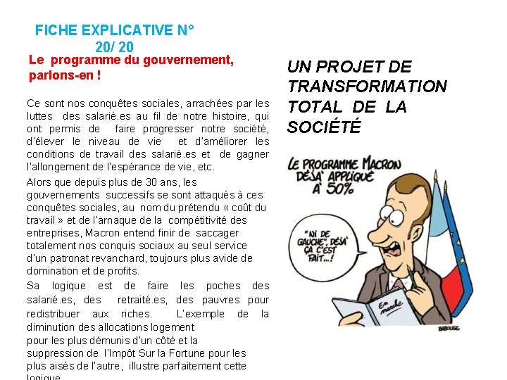 FICHE EXPLICATIVE N° 20/ 20 Le programme du gouvernement, parlons-en ! Ce sont nos