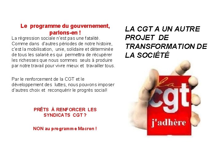 Le programme du gouvernement, parlons-en ! La régression sociale n’est pas une fatalité. Comme