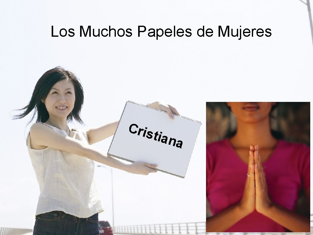 Los Muchos Papeles de Mujeres Cris tian a 