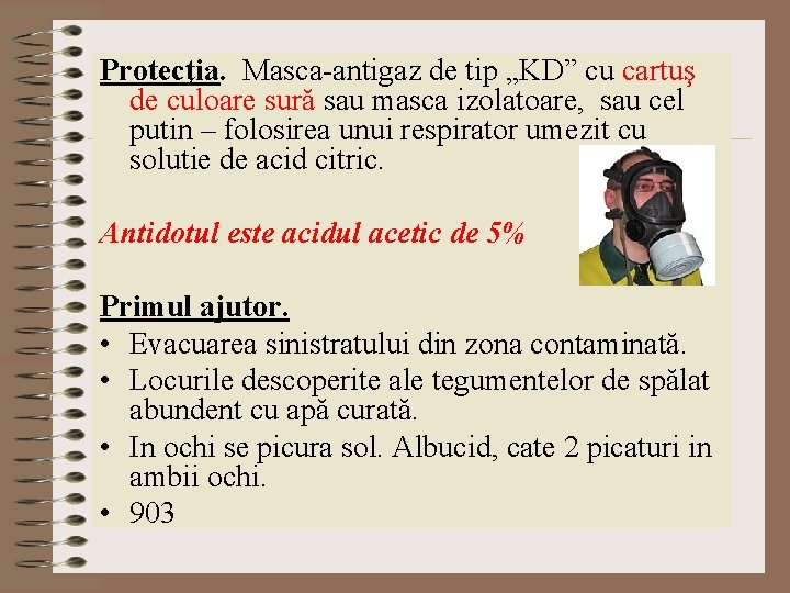 Protecţia. Masca-antigaz de tip „KD” cu cartuş de culoare sură sau masca izolatoare, sau Protecţia. Masca-antigaz de tip „KD” cu cartuş de culoare sură sau masca izolatoare, sau