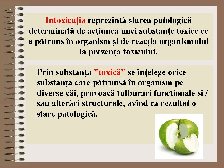 Intoxicaţia reprezintă starea patologică determinată de acţiunea unei substanţe toxice ce a pătruns în Intoxicaţia reprezintă starea patologică determinată de acţiunea unei substanţe toxice ce a pătruns în