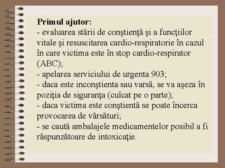 Primul ajutor: - evaluarea stării de conştienţă şi a funcţiilor vitale şi resuscitarea cardio-respiratorie Primul ajutor: - evaluarea stării de conştienţă şi a funcţiilor vitale şi resuscitarea cardio-respiratorie