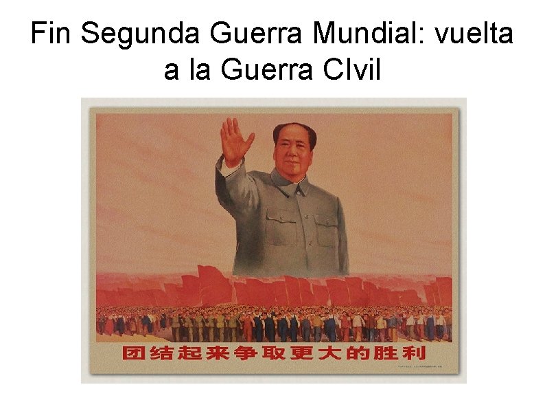 Fin Segunda Guerra Mundial: vuelta a la Guerra CIvil 